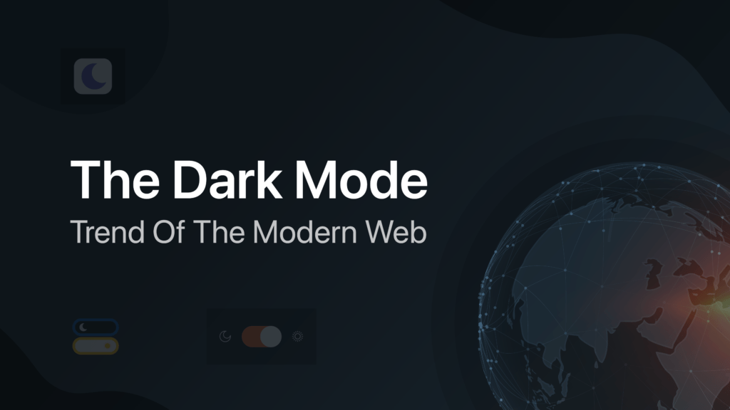 Dark Mode trong thiết kế web: Xu hướng hay nhu cầu thực tế?
